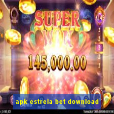 apk estrela bet download